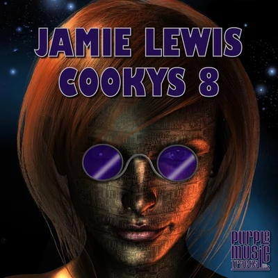 Cookys 8 專輯 Jamie Lewis/David Devilla/House Device/AM/Husky