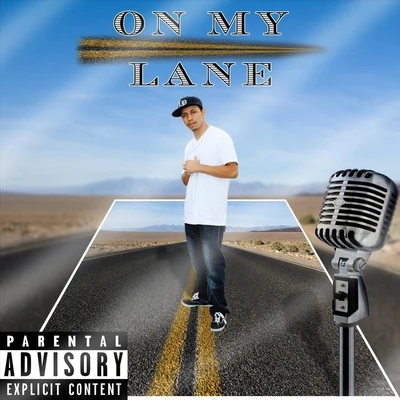 On My Lane 專輯 Lil Passion/King Lil G