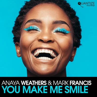 You Make Me Smile 专辑 Mark Francis/Mike City