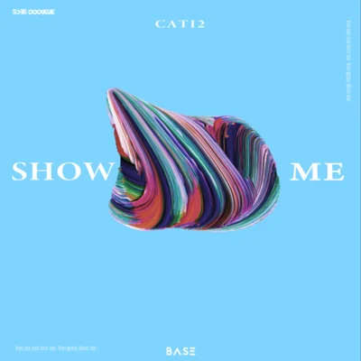 CATI2P.J丁嘉樂（Real Rascal） SHOW ME