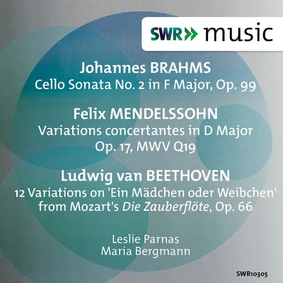 BRAHMS, J.: Cello Sonata No. 1MENDELSSOHN, Felix: Variations ConcertantesBEETHOVEN, L. van: 12 Variations, Op. 66 (Parnas, M. Bergmann) 专辑 Leslie Parnas/Maria Bergmann