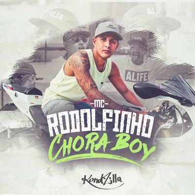 Chora Boy 专辑 Mc Rodolfinho