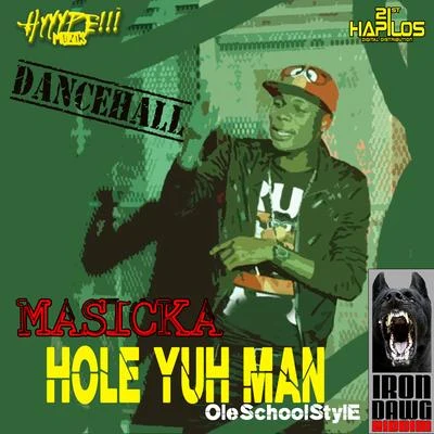 Hole Yuh Man 專輯 Masicka