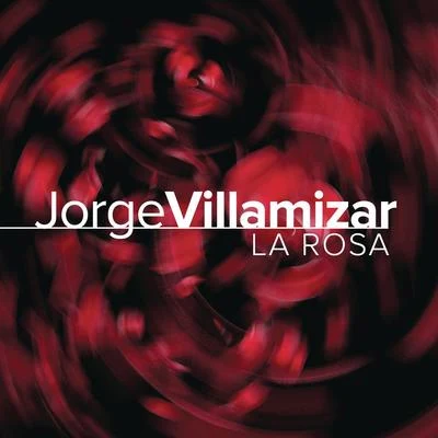 La Rosa 專輯 Gregorio Uribe/Jorge Villamizar