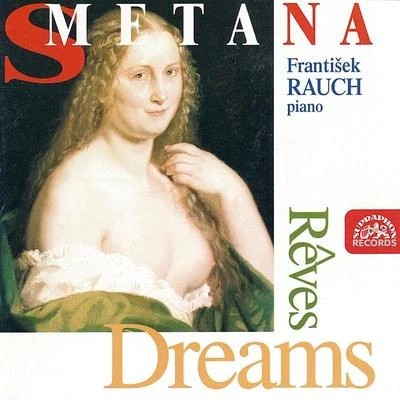 Smetana: Dreams 專輯 František Rauch