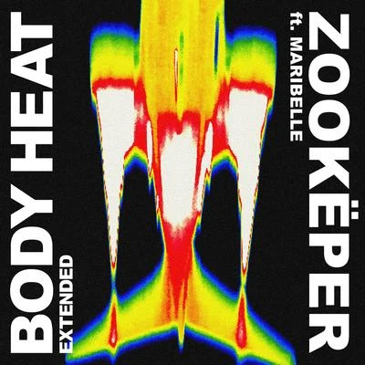 Body Heat (Extended) 專輯 Zookëper