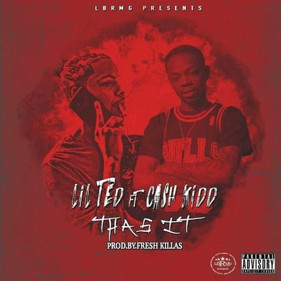 Thas It (feat. Cash Kidd) 专辑 Cash Kidd/Big Rizz/Peezy