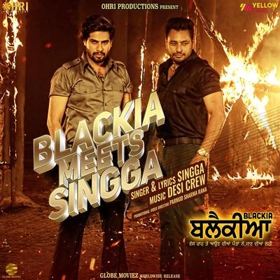 Blackia Meets Singga 專輯 Desi Crew