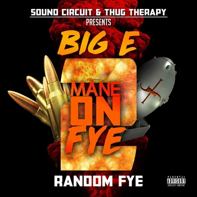 Mane on Fye 2 專輯 Big E/Famous Dex