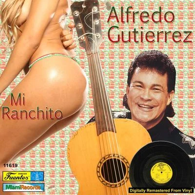 Mi Ranchito 專輯 Alfredo Gutierrez/Aniceto Molina