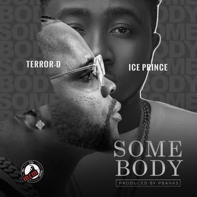 Somebody (feat. Ice Prince) 專輯 Ice Prince