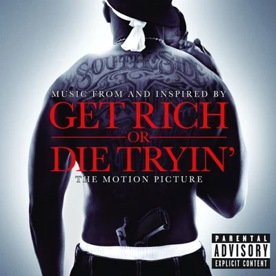 50 Cent Get Rich Or Die Tryin'- The Original Motion Picture Soundtrack