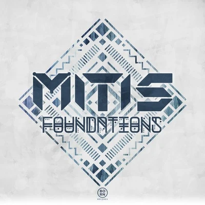 MitiS Foundations EP