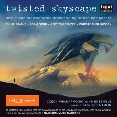 Twisted Skyscape 專輯 Czech Philharmonic Wind Ensemble/František Maxián