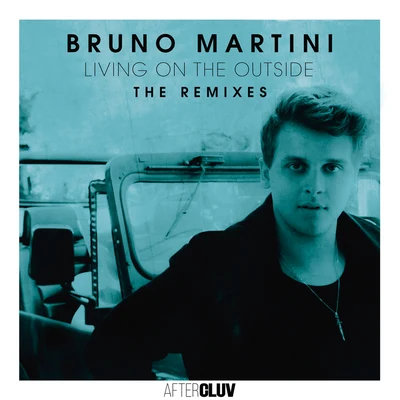 Living On The Outside - The Remixes 專輯 Bruno Martini/Zeeba