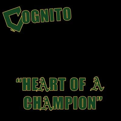 Heart of a Champion 专辑 Cognito