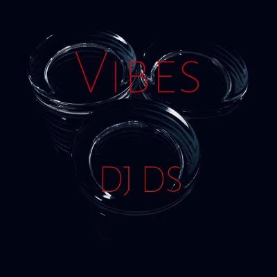 Vibes 專輯 Mc Bruninho Problema/DJ DS/Mano Cheffe