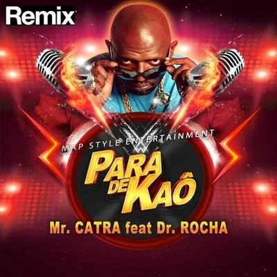 Para de Kaô (Remix) 專輯 Genghis Clan/Mr. Catra