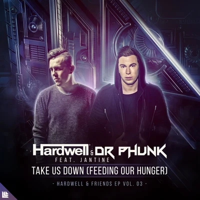 HardwellFunkermanI-Fan Take Us Down (Feeding Our Hunger)