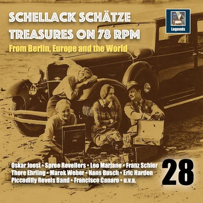 Schellack Schätze: Treasures on 78 RPM from Berlin, Europe and the World, Vol. 28 專輯 Hans Busch Tanzorchester