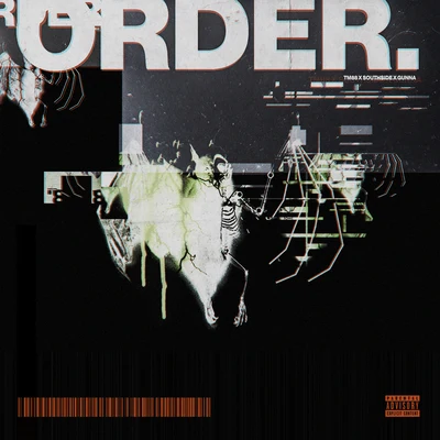 Order 专辑 TM88/T9ine/OMB Peezy/Yung Bleu/Dee Watkins