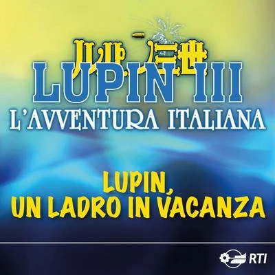 Lupin, Un Ladro In Vacanza 專輯 Moreno