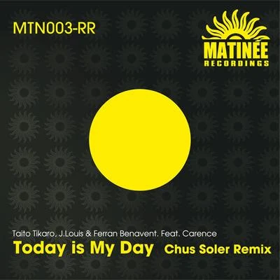 Today is My Day (Chus Soler Remix) 專輯 Taito Tikaro