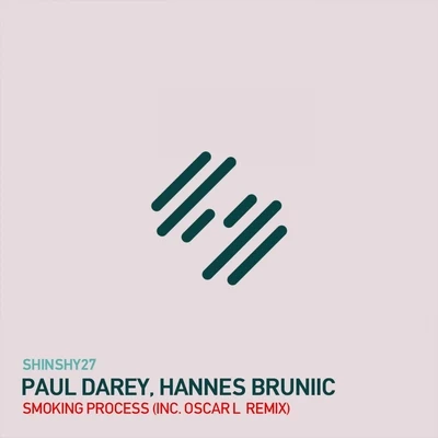 Smoking Process 专辑 Paul Darey/Hannes Bruniic