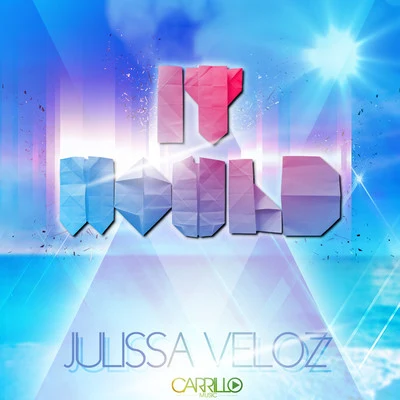 It Would 專輯 Trevor Simpson/Julissa Veloz