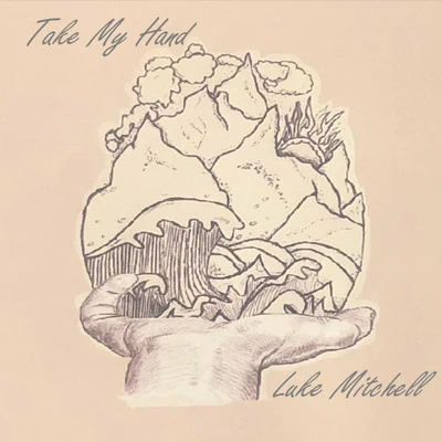 Take My Hand 專輯 Luke Mitchell/Leeyou & Danceey