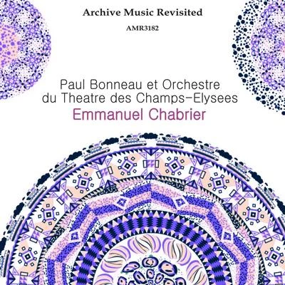 Emmanuel Chabrier 專輯 Paul Bonneau/Orchestre du Theatre des Champs-Elysees