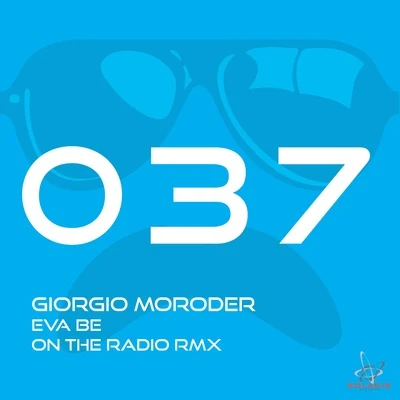 On the Radio - Eva Be Remix 專輯 Giorgio Moroder