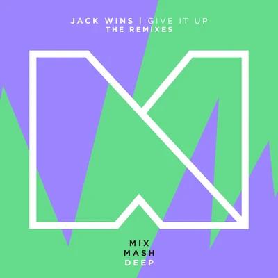 Give It Up (The Remixes) 專輯 Jack Wins/Dave Winnel