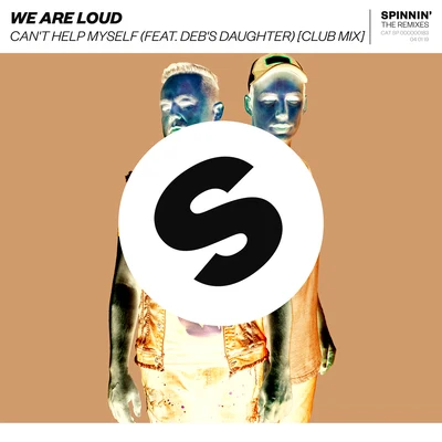 Cant Help Myself (Club Mix) 專輯 We Are Loud