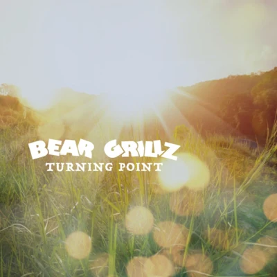 Turning Point 專輯 Bear Grillz/Nevve