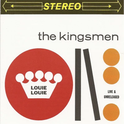 Louie Louie - Live & Unreleased 专辑 The Kingsmen