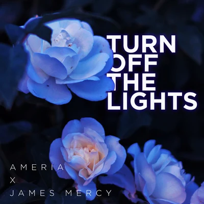 Turn Off The Lights 專輯 James Mercy