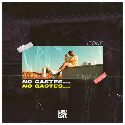 No Gastes 專輯 Nases/Izone