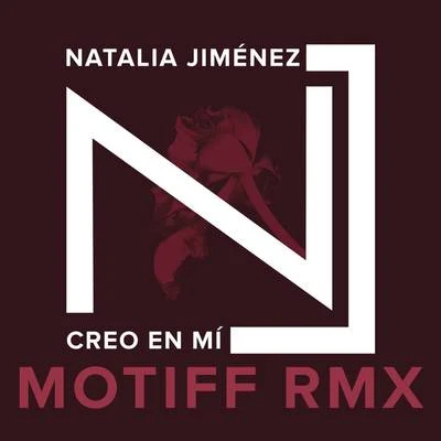 Creo en Mi (Motiff RMX) 專輯 Camilo Sesto/Natalia Jiménez/Carlos Rivera