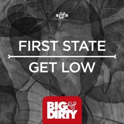 GET LOW 专辑 First State