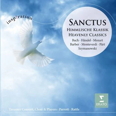 Sanctus: Himmlische Klassik (Heavenly Classics) 專輯 Andrew Parrott/Capella Istropolitana