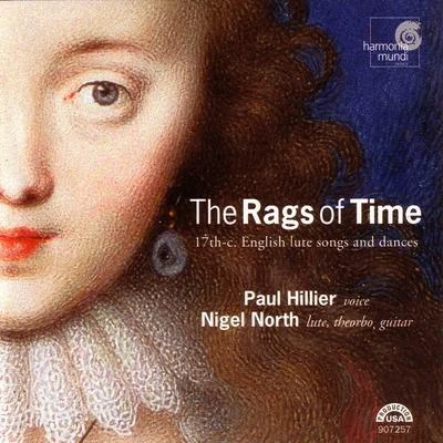 the rags of time - 17TH century English lute songs dances 專輯 Paul Hillier