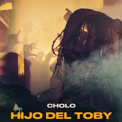 Hijo del Toby 专辑 JONO/Cholo/King Savy