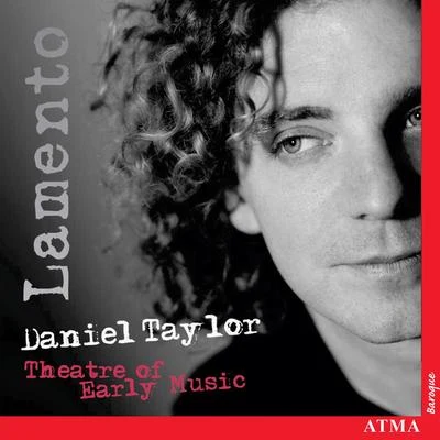 TAYLOR, Daniel: Lamento 專輯 Daniel Taylor/Robert Eisentrout/Steven Bradshaw/Nathaniel Barnett/Karen Blanchard