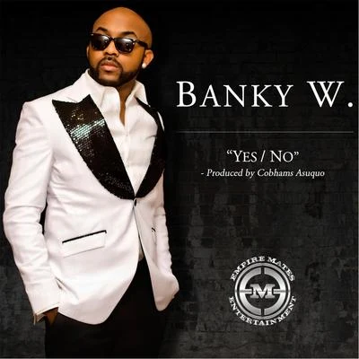 Banky W. YesNo