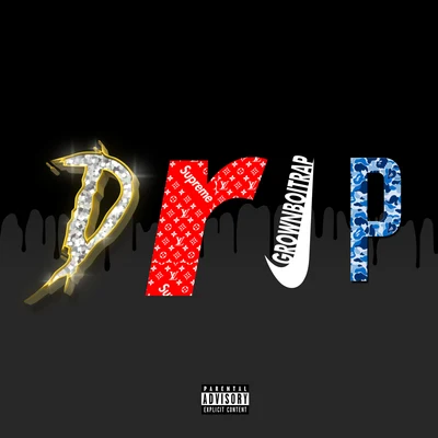 Drip 專輯 GrownBoiTrap/WW NATE