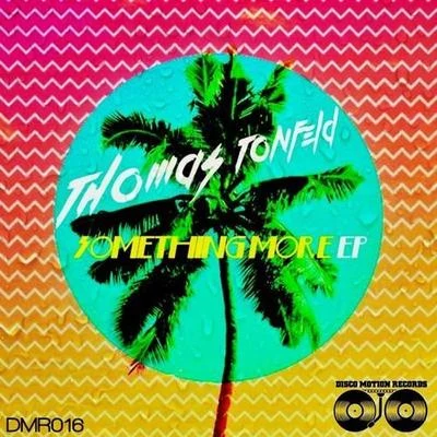 Something More EP 專輯 95 Royale/Thomas Tonfeld/DJ Zimmo/Selma/Quintino & Blasterjaxx