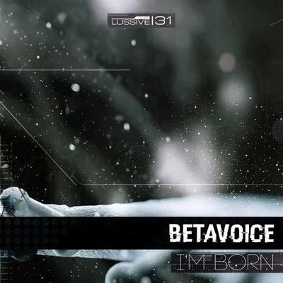 Im Born 專輯 Betavoice