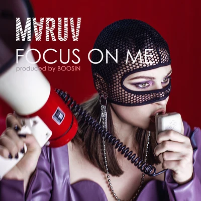 MARUVSICKOTOY Focus On Me