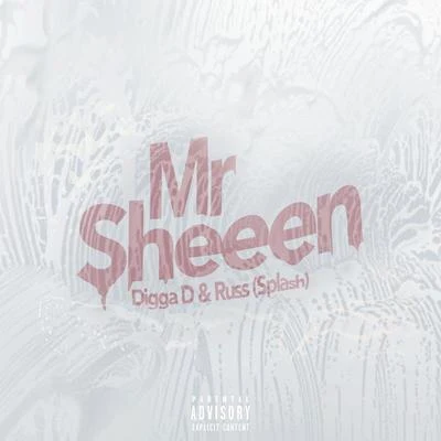 Mr Sheeen (Digga D x Russ splash) 專輯 Russ Splash